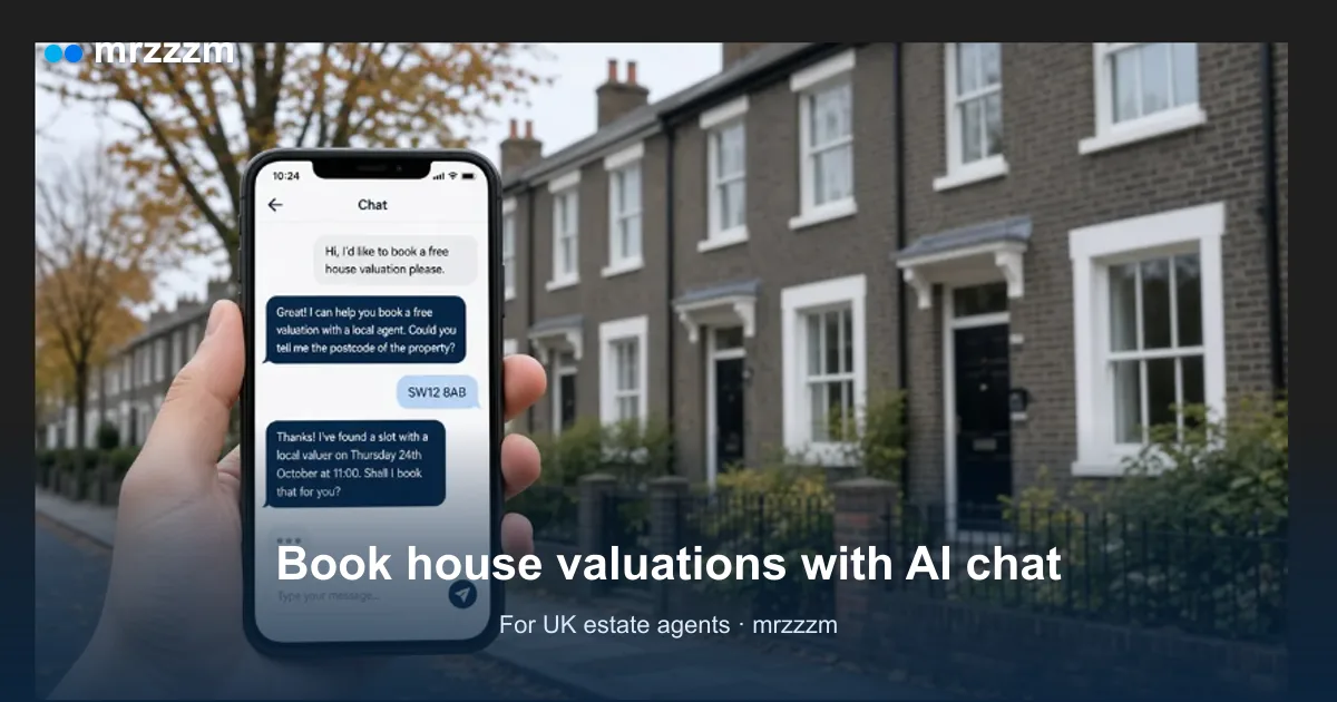 UK homeowner booking a free house valuation with an estate agent AI chat on their phone